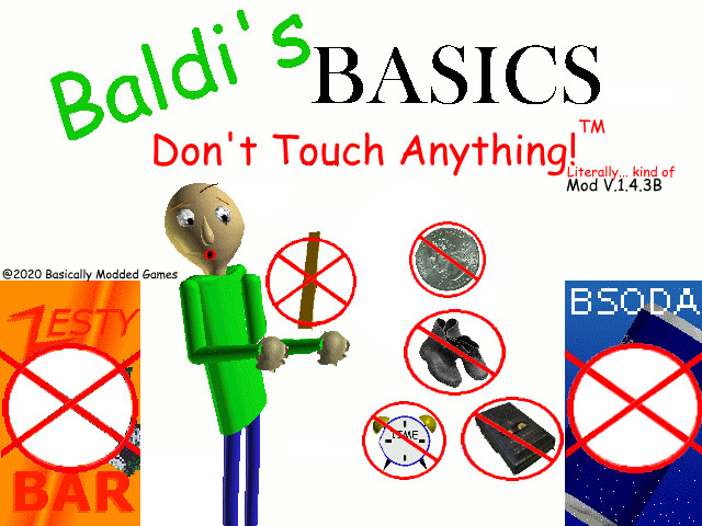 Don't Touch Anything, but with ITEMS?!