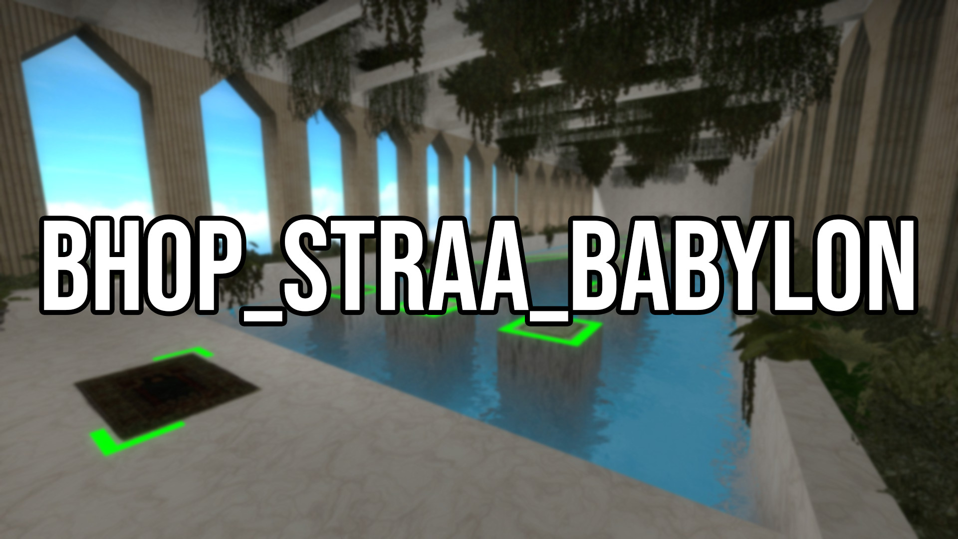 bhop_straa_babylon