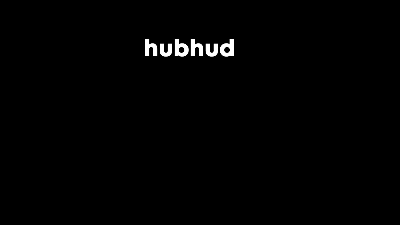 hubhud