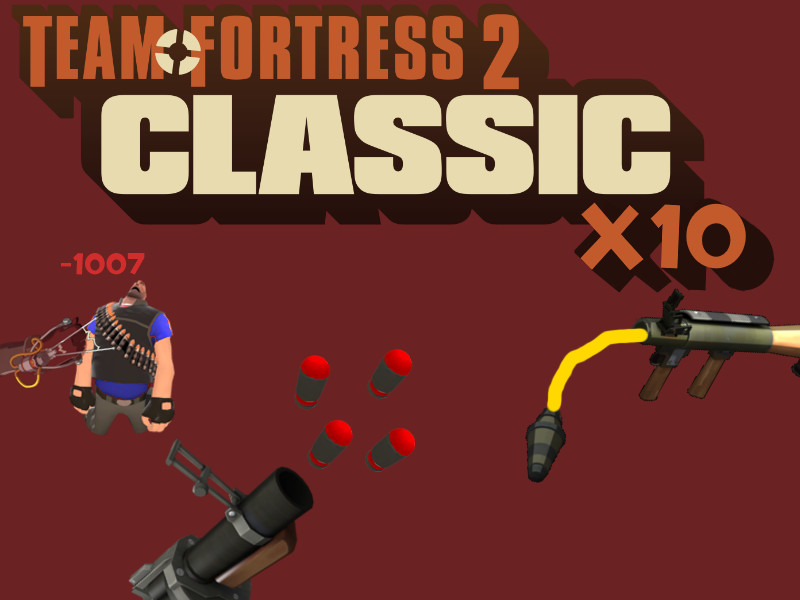 Tf2c X10 Team Fortress 2 Classic Mods