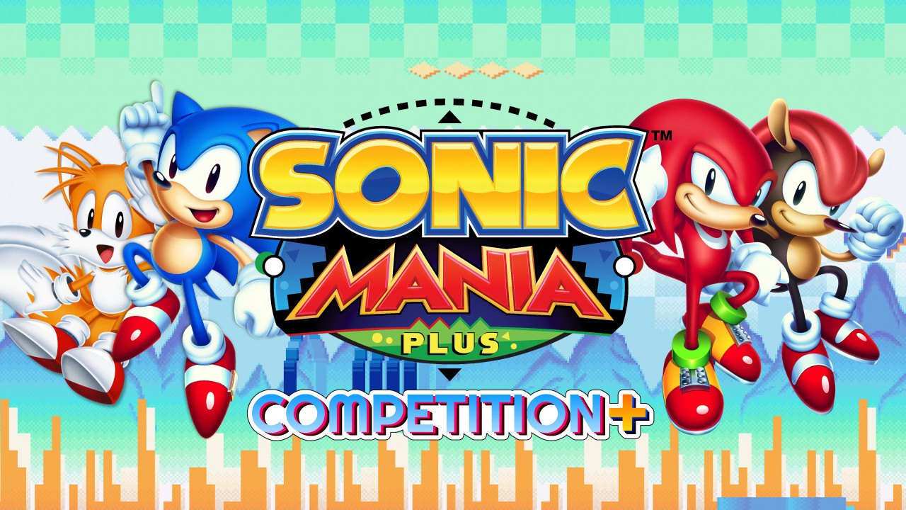 Sonic Mania Plus Competition Plus (Version 5 .EXE) [Sonic Mania] [Mods]