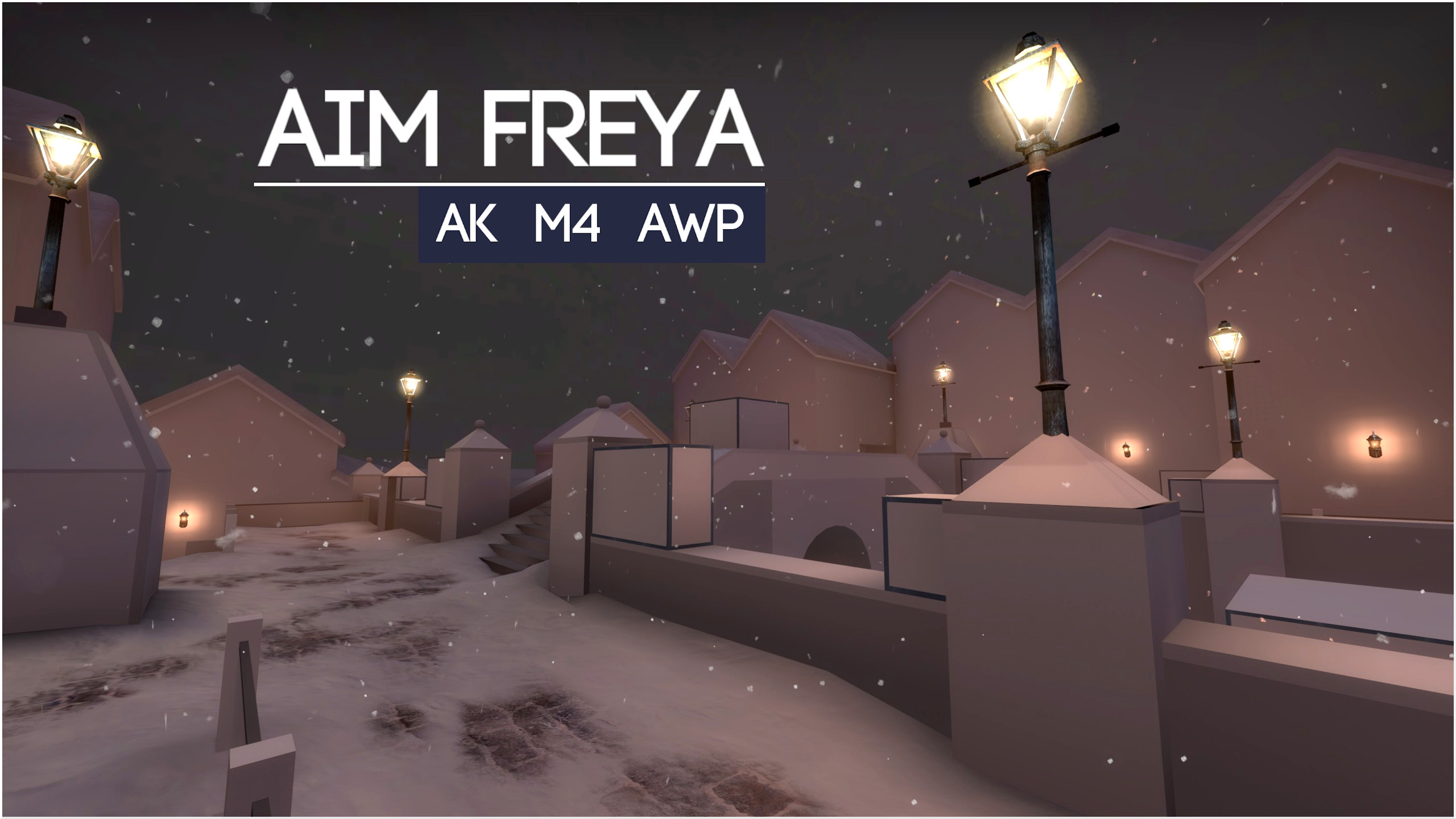 aim_Freya [AK, AWP, M4] greybox