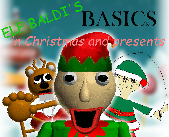 Elf Baldi S Basics In Christmas And Presents Baldi S Basics Mods - loud baldis basics ruler roblox id