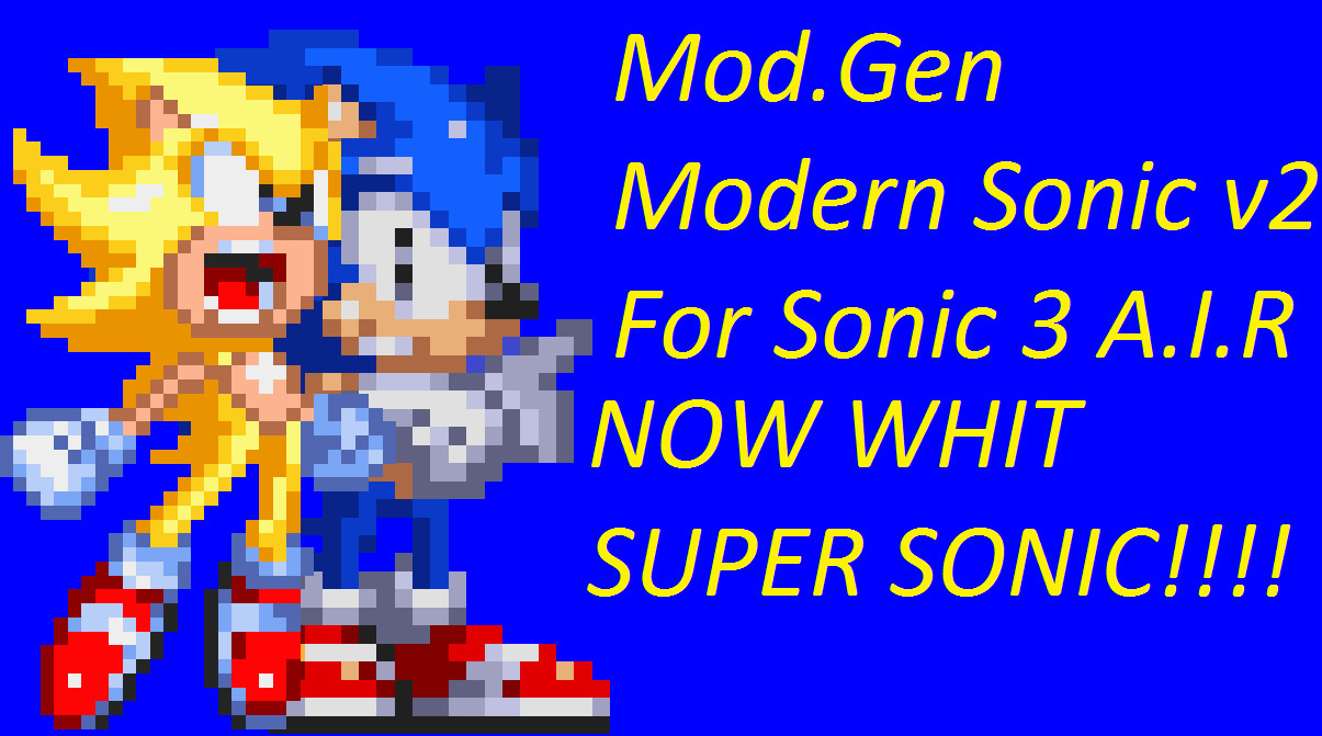 Mod Gen Modern Sonic v2 for Sonic 3 A.I.R [Sonic 3 A.I.R.] [Mods]