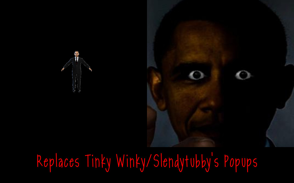 Obama [Slendytubbies] [Mods]