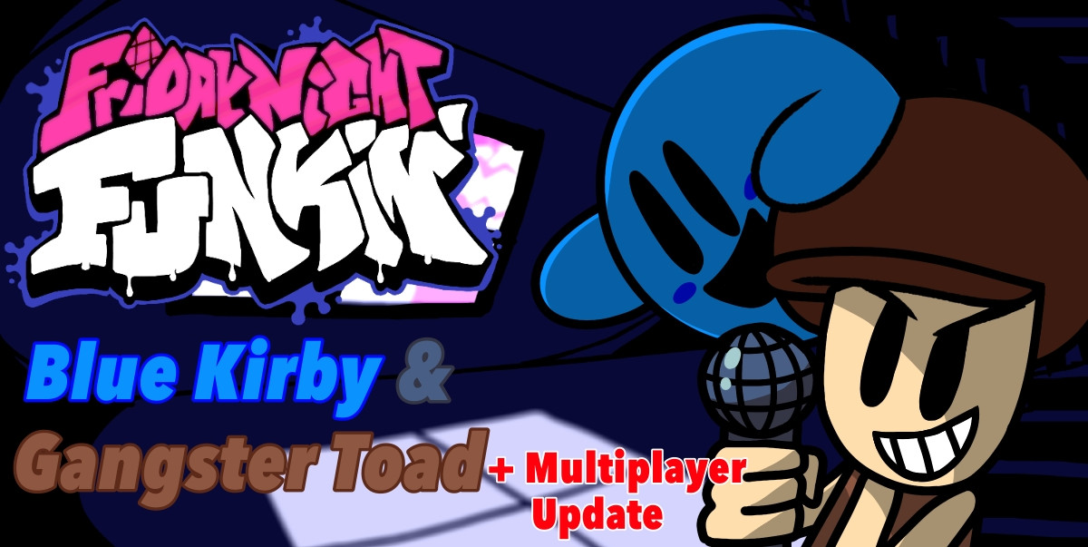 Vs. Blue Kirby and Gangster Toad [Friday Night Funkin'] [Mods]