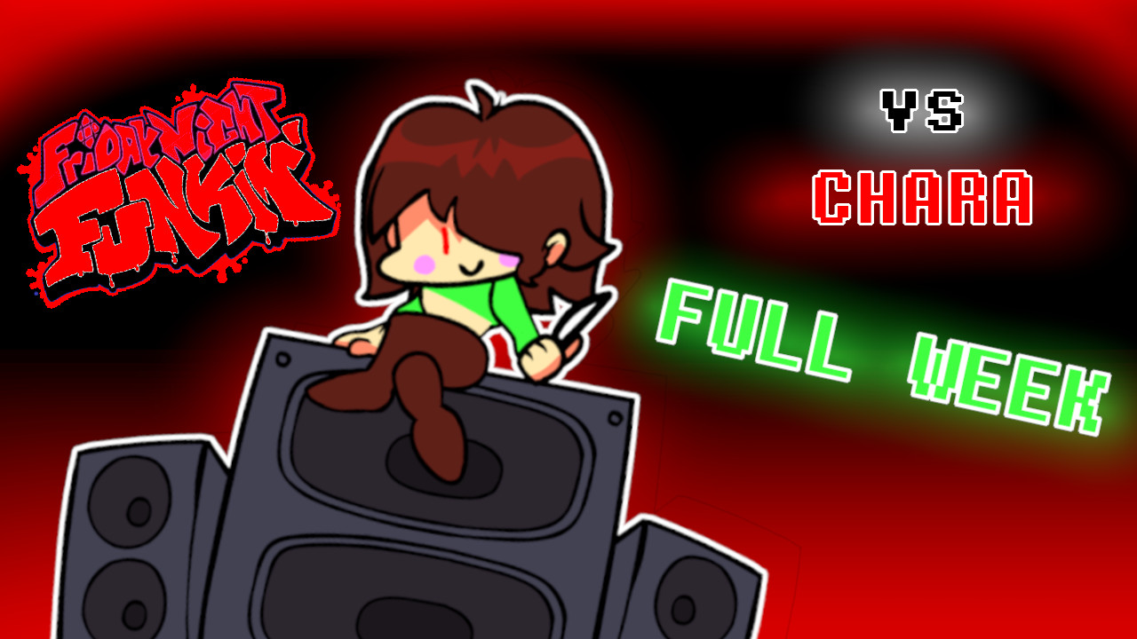 Fnf Vs Chara Full Week Friday Night Funkin Mods - chara roblox skin