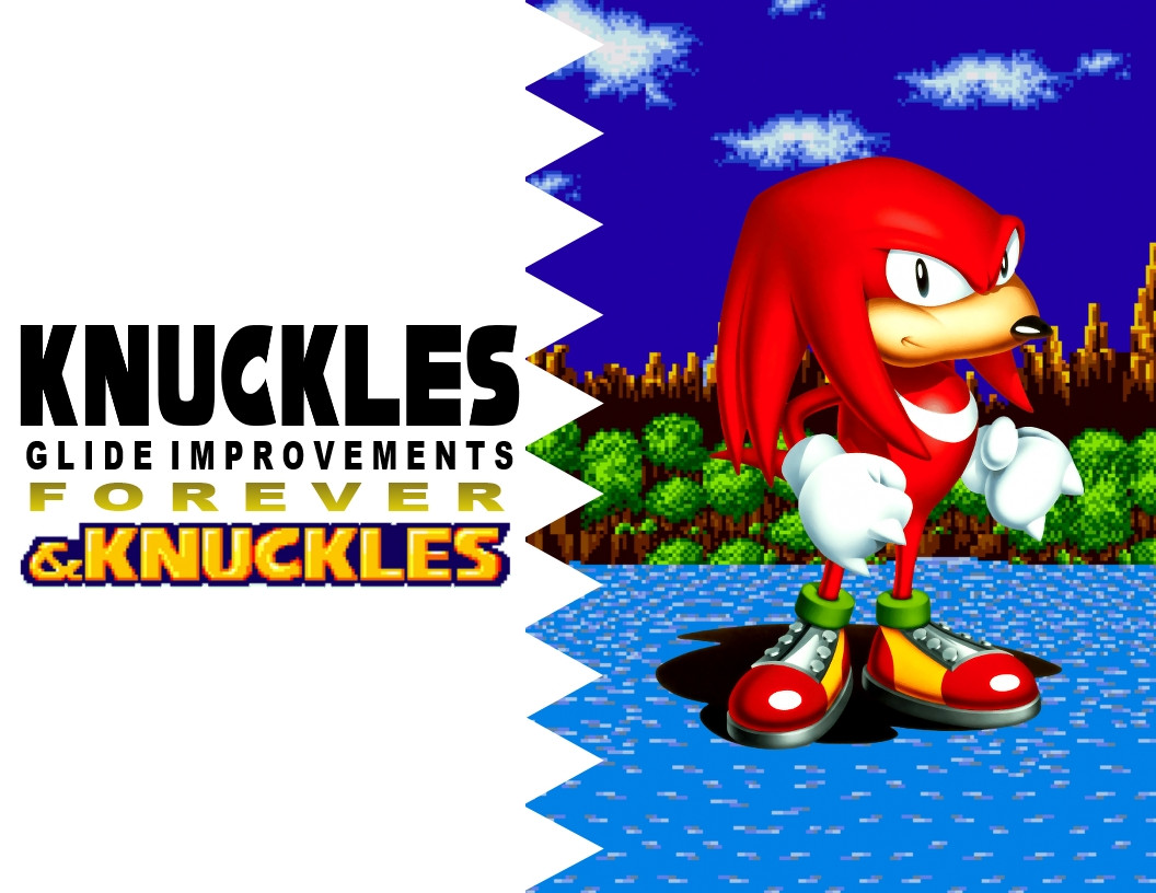 Knuckles Glide Improvements (S1F) [Sonic The Hedgehog Forever] [Mods]