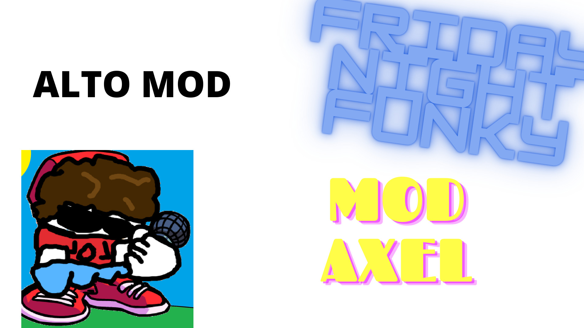 fnf mod axel 2.0 [Friday Night Funkin'] [Mods]