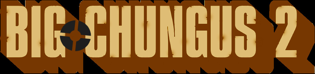 Big Chungus 2
