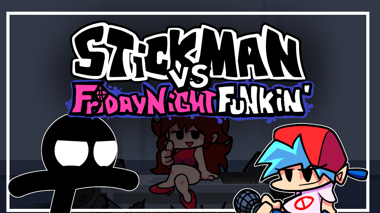 Stickman VS Friday Night Funkin' [Friday Night Funkin'] [Mods]