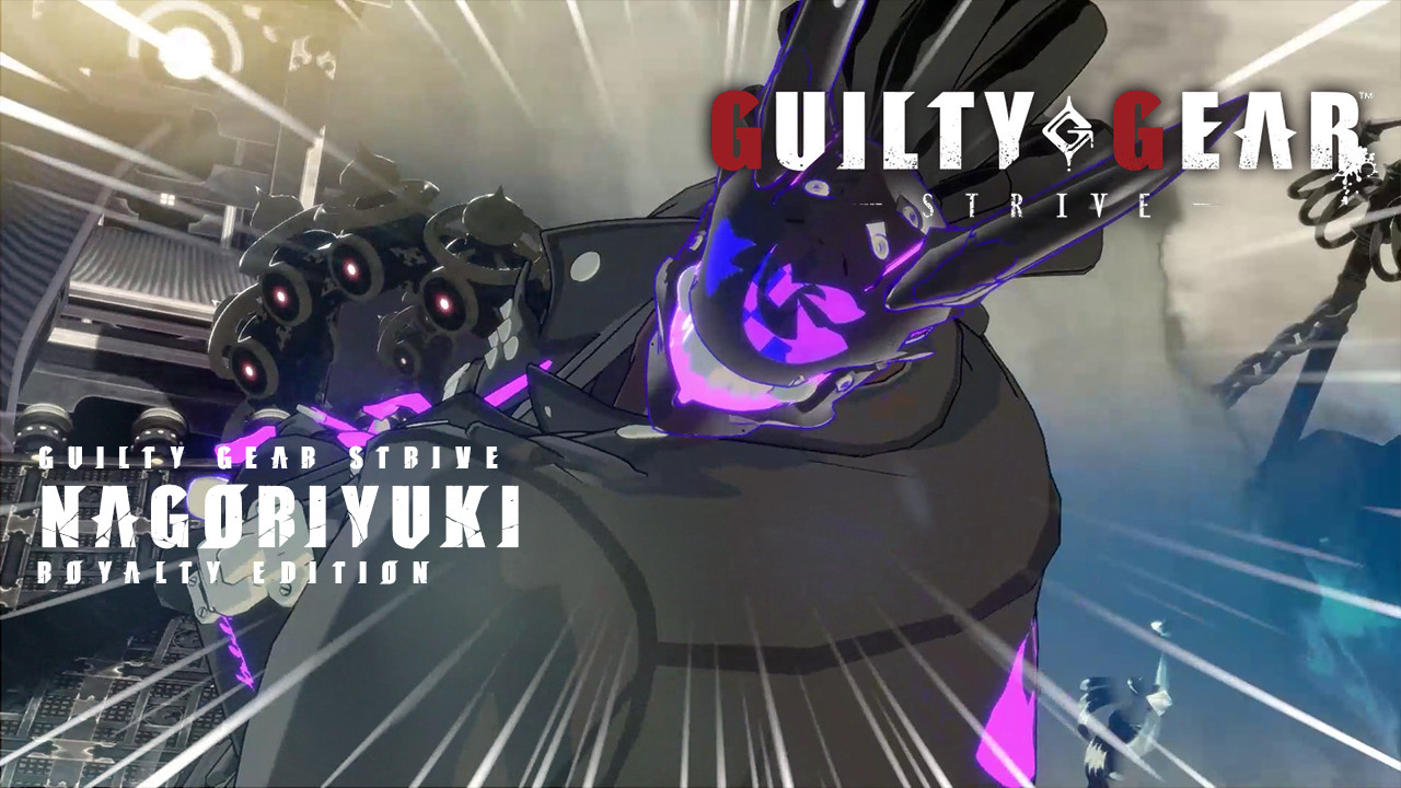 Ultimate Nagoriyuki: Royalty [GUILTY GEAR -STRIVE-] [Mods]