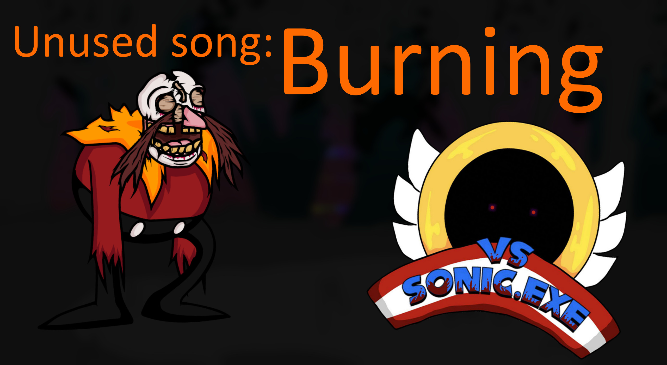 Sonic.exe Song: Burning (Playable) [Friday Night Funkin'] [Mods]