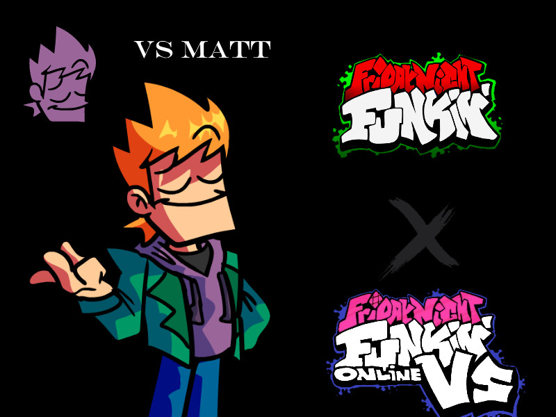 Vs Matt Eddsworld [PSYCH ENGINE PORT] [Friday Night Funkin'] [Mods]