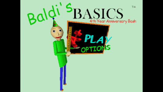 Baldi's Basics 4th Year Anniversary Bash [Baldi's Basics] [Mods]