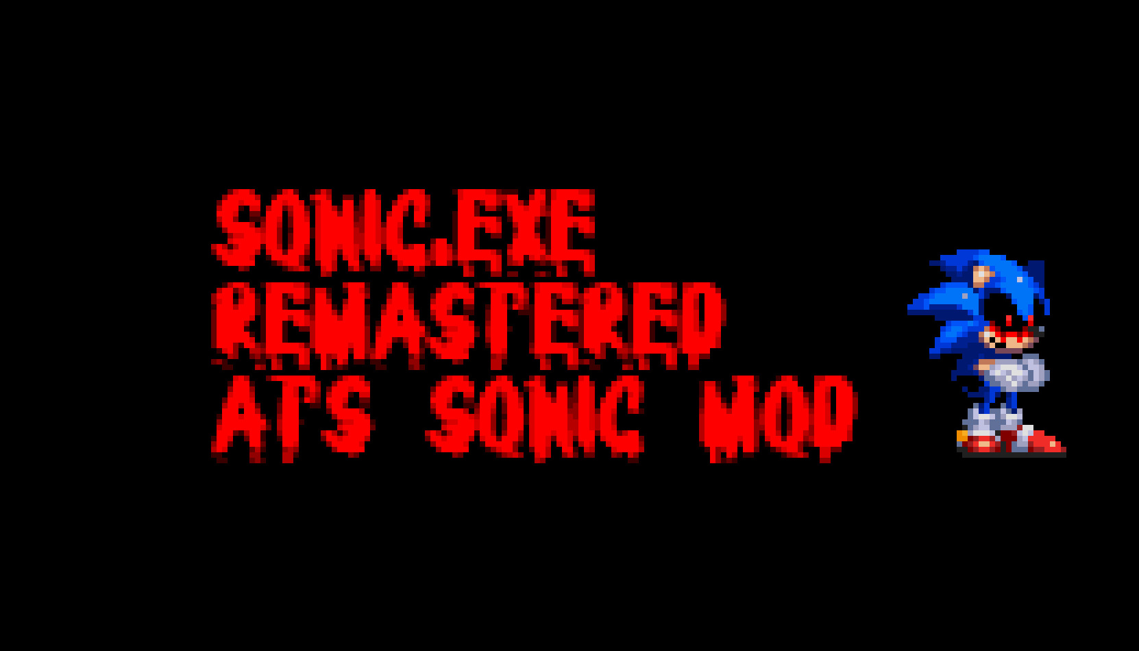 Subscribers : Sonic.EXE Remastered [Sonic.EXE Forever] [Mods]