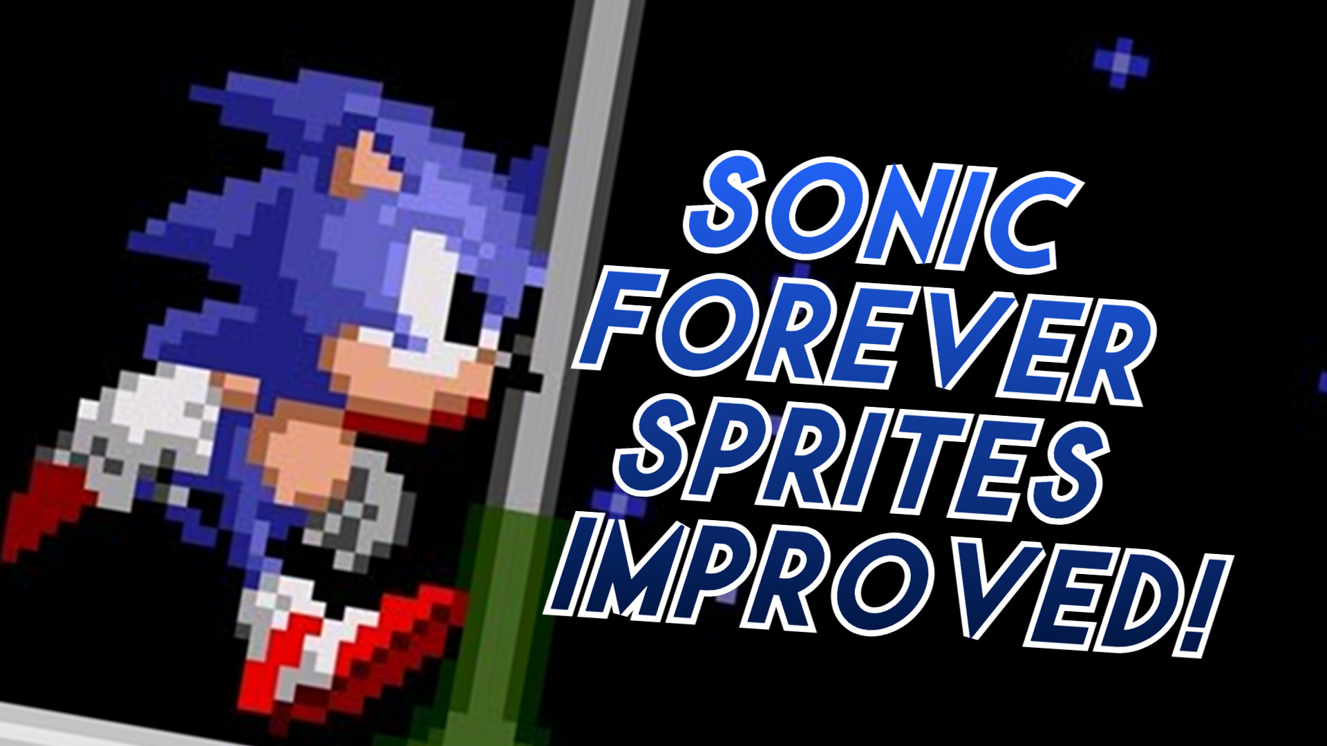Improved Sonic Sprites! [Sonic the Hedgehog Forever] [Mods]