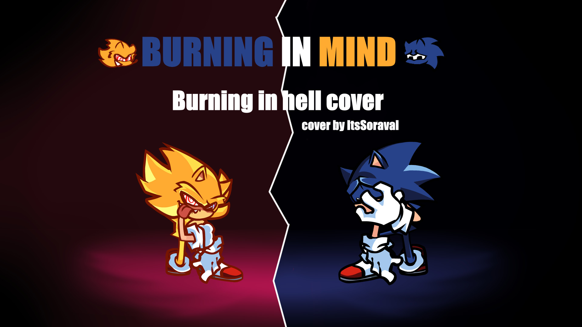 Burning in Hell but Sonic and Fleetway sings it
