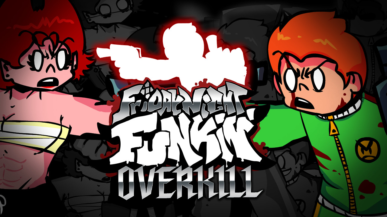 FNF: OVERKILL