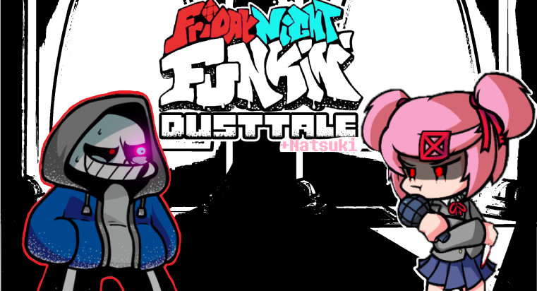 Fnf Dusttale But Natsuki FULL WEEK v3 (RELEASE)