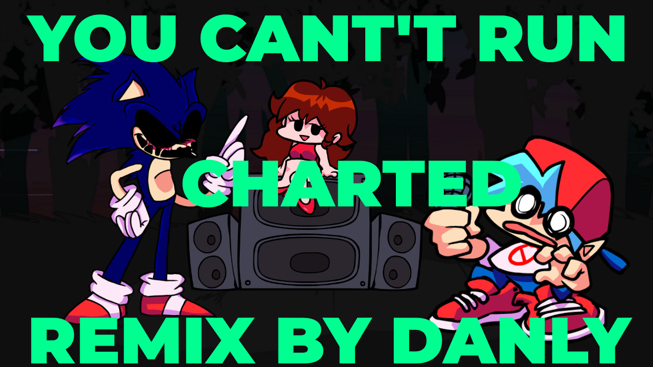 YOU CAN'T RUN REMIX BY DANLY CHARTED