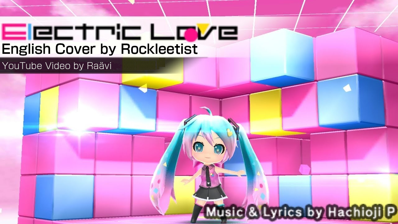 Electric Love: English Cover [Hatsune Miku: Project Mirai DX] [Mods]