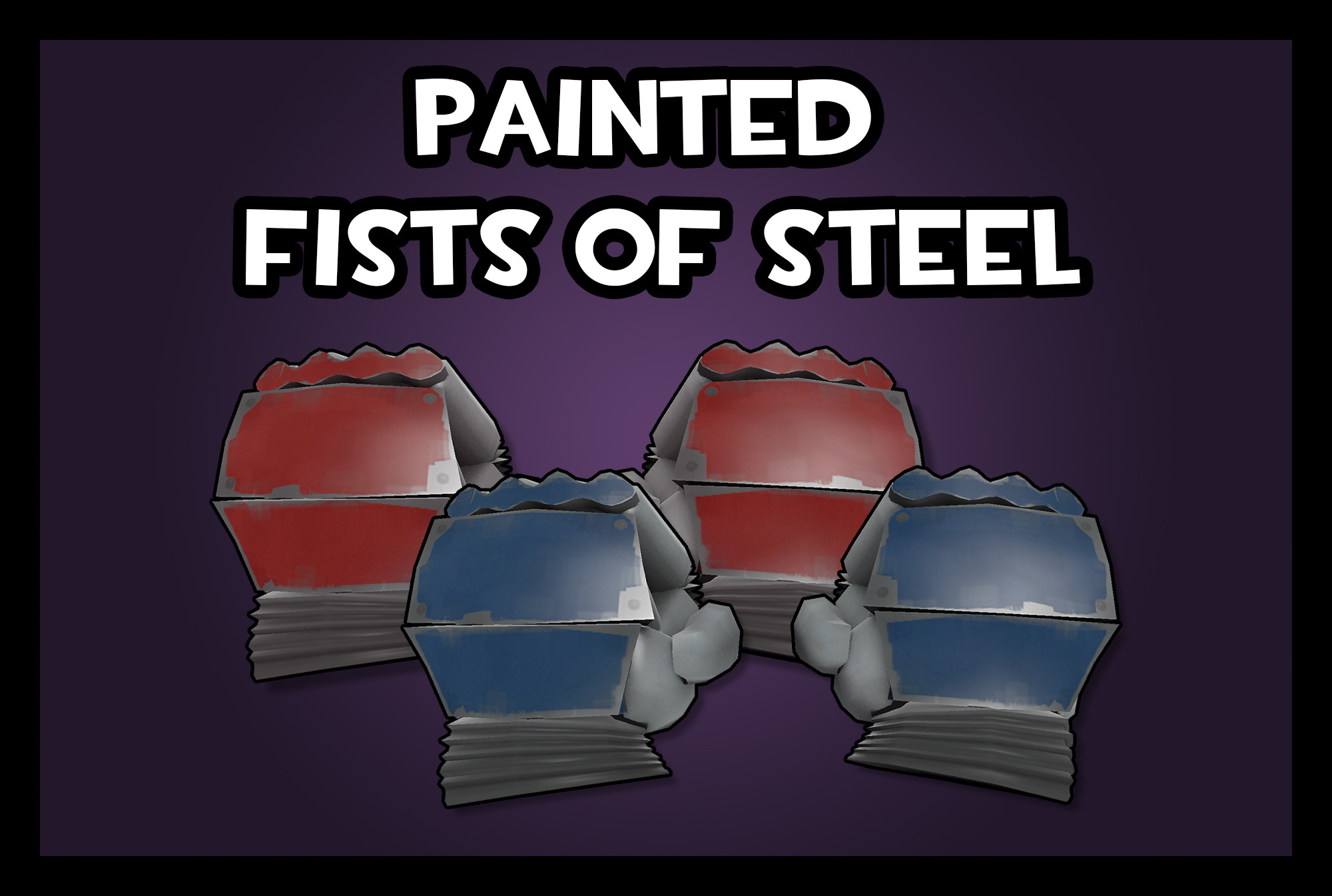 Painted Fists of Steel
