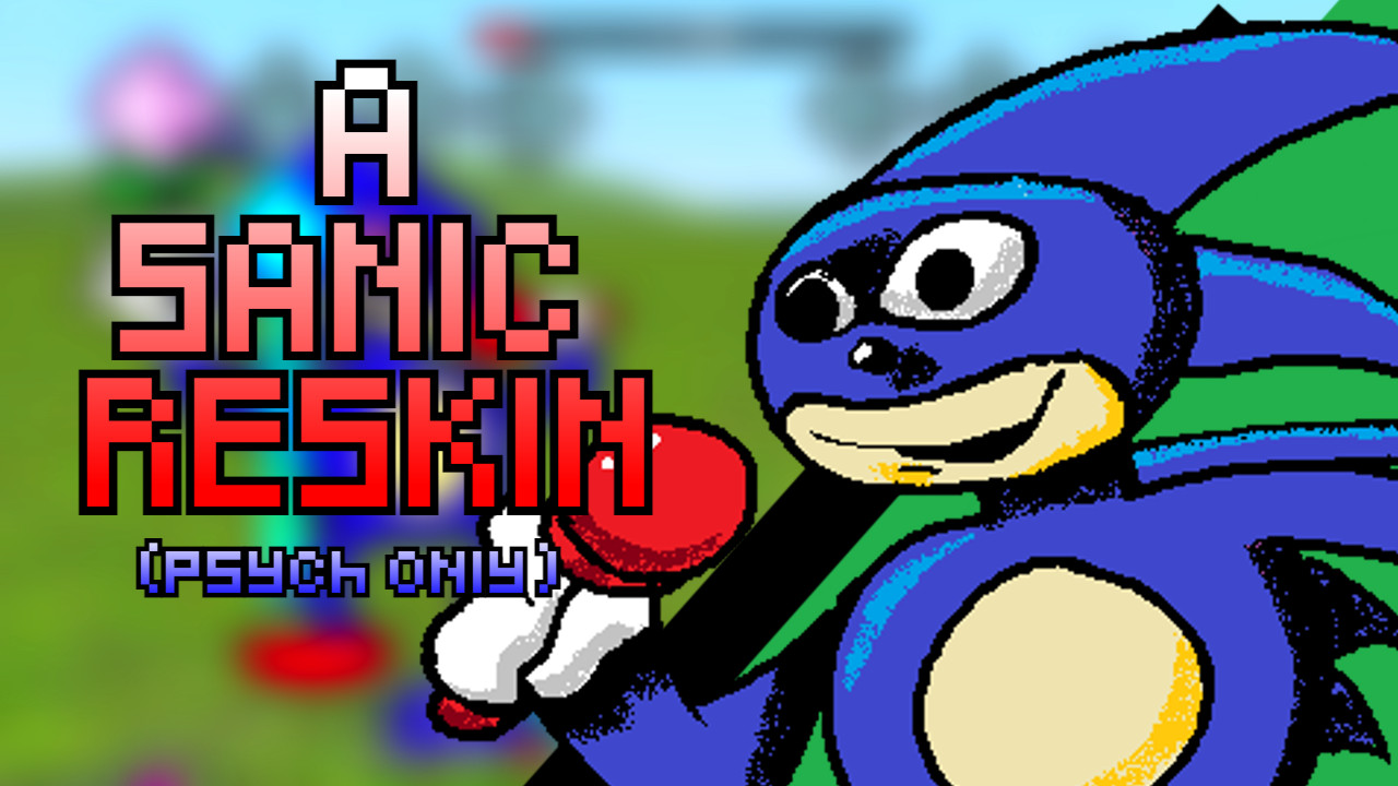 A Sanic Reskin (Psych Only)