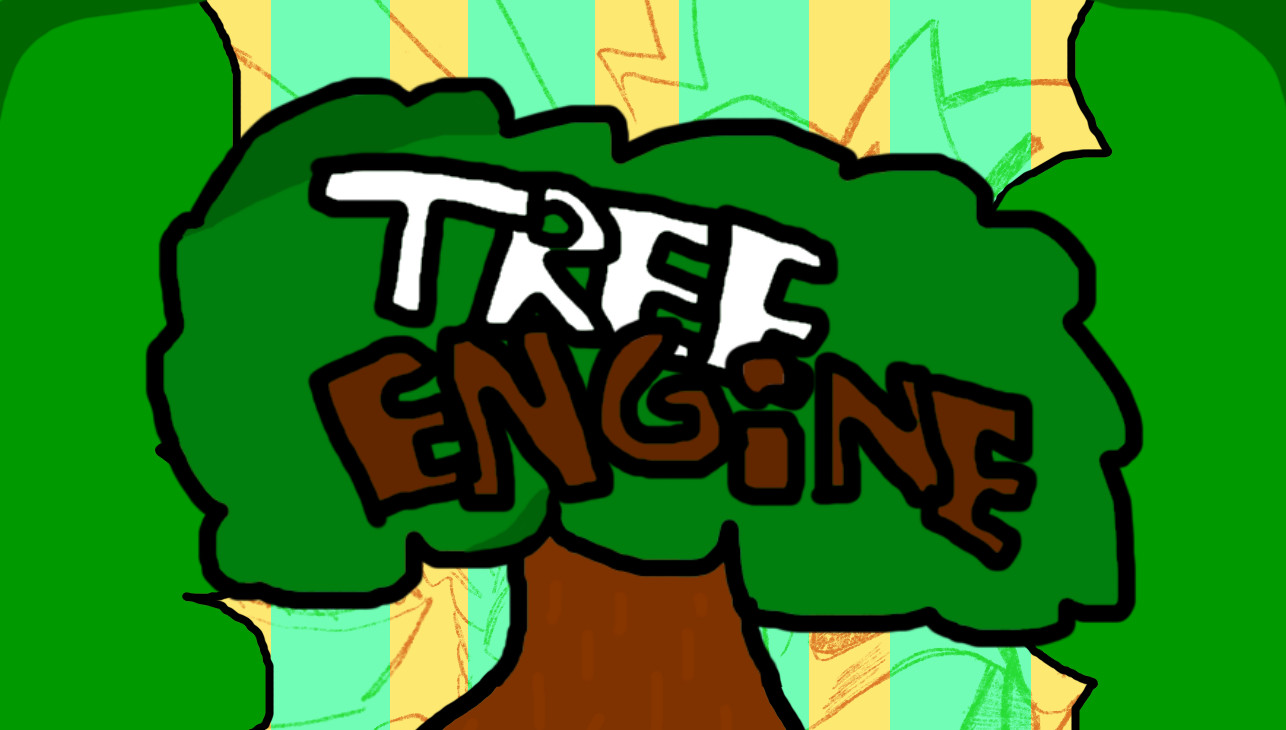 Tree Engine (v0.0.1)