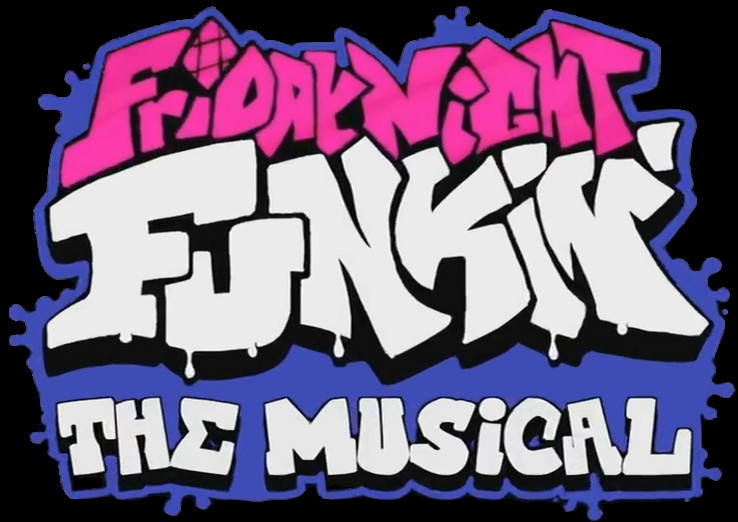 Friday Night Funkin' THE MUSICAL