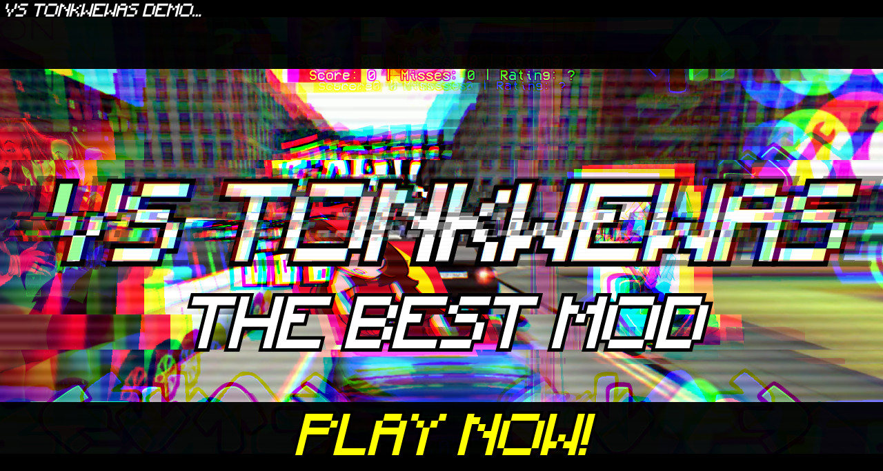 TONKWEWAS - [ BEST MOD EVER ]