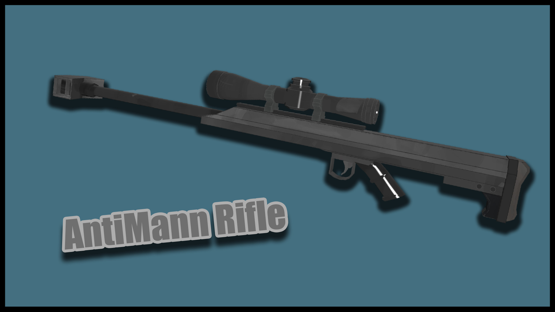 [Remake] The AntiMann Rifle