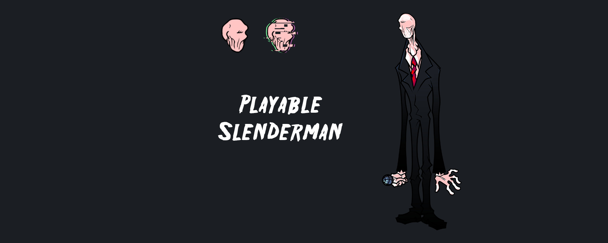 Playable Slenderman