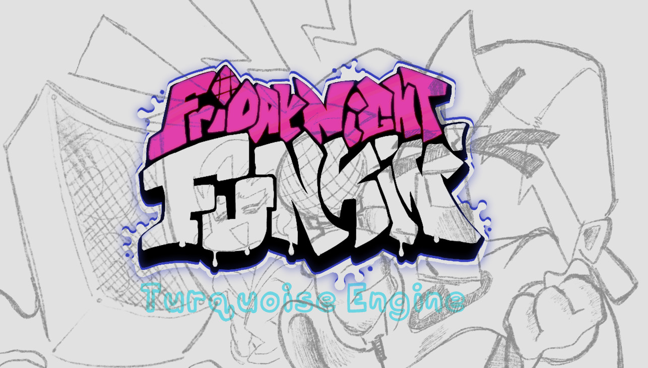 FNF: Turquoise Engine
