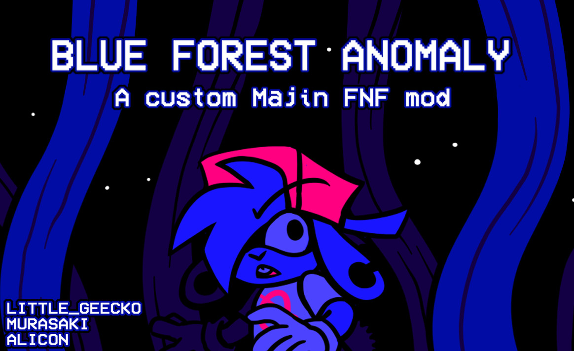 Blue Forest Anomaly (FNF Majin mod)