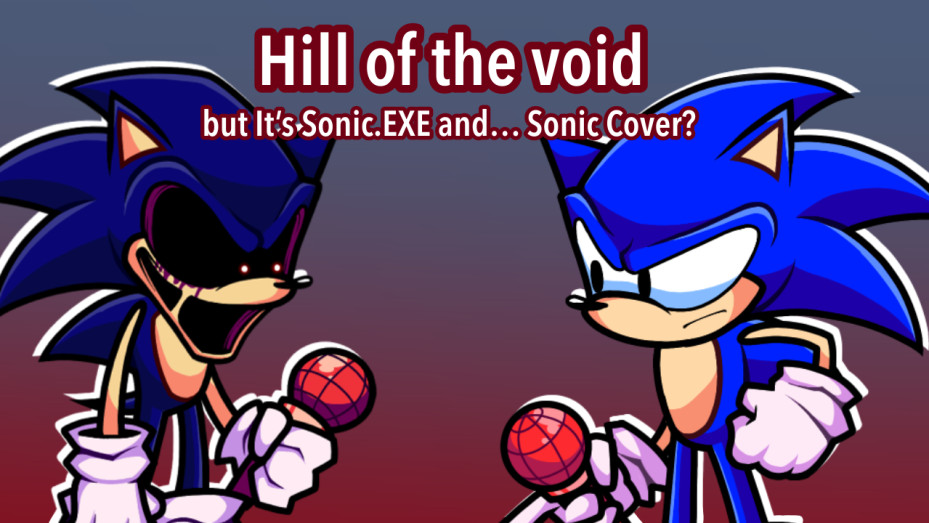 Sonic VS Sonic.EXE Hill Of The Void Cover