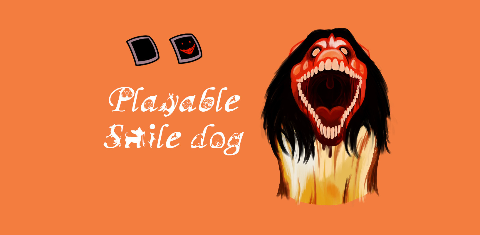 Playable Smile dog