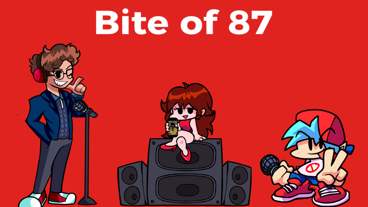 Bite of 87 [Friday Night Funkin'] [Mods]