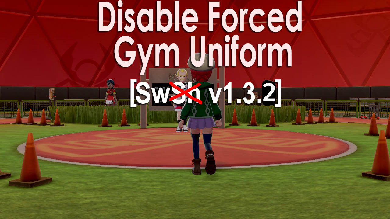 Disable Forced Gym Uniform (Sword 1.3.2) [Pokemon Sword & Shield] [Mods]