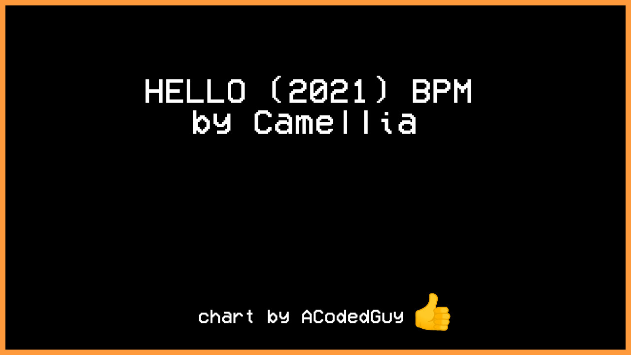 HELLO (2021) BPM Chart Mod