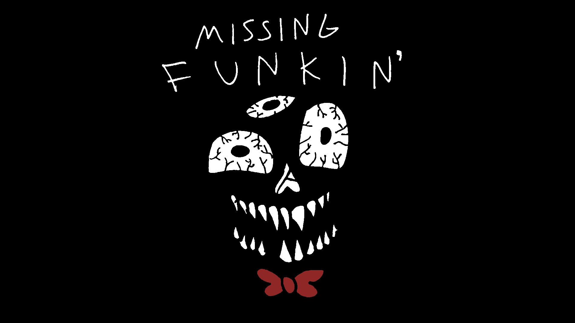 MISSING FUNKIN'