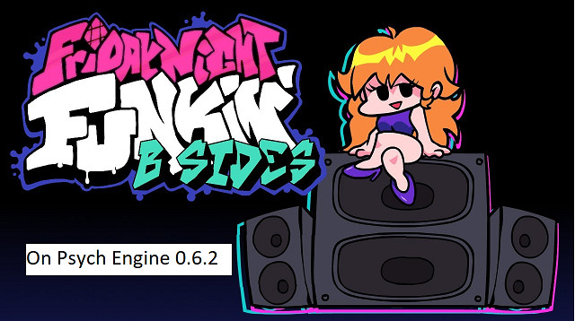 Friday Night Funkin' B Sides Psych Engine 0.6.2