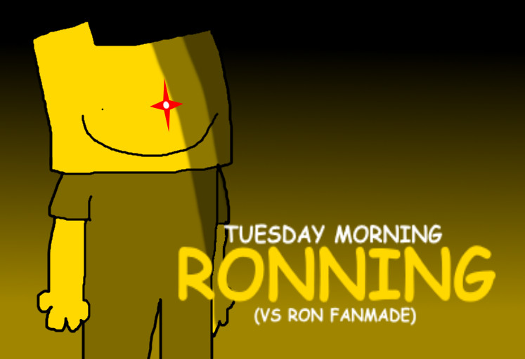 Tuesday Morning Ronning (VS RON FANMADE)