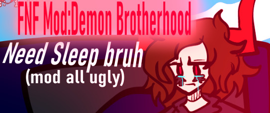 brotherhood [Mod made as a joke]