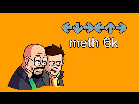 Meth 6k mod