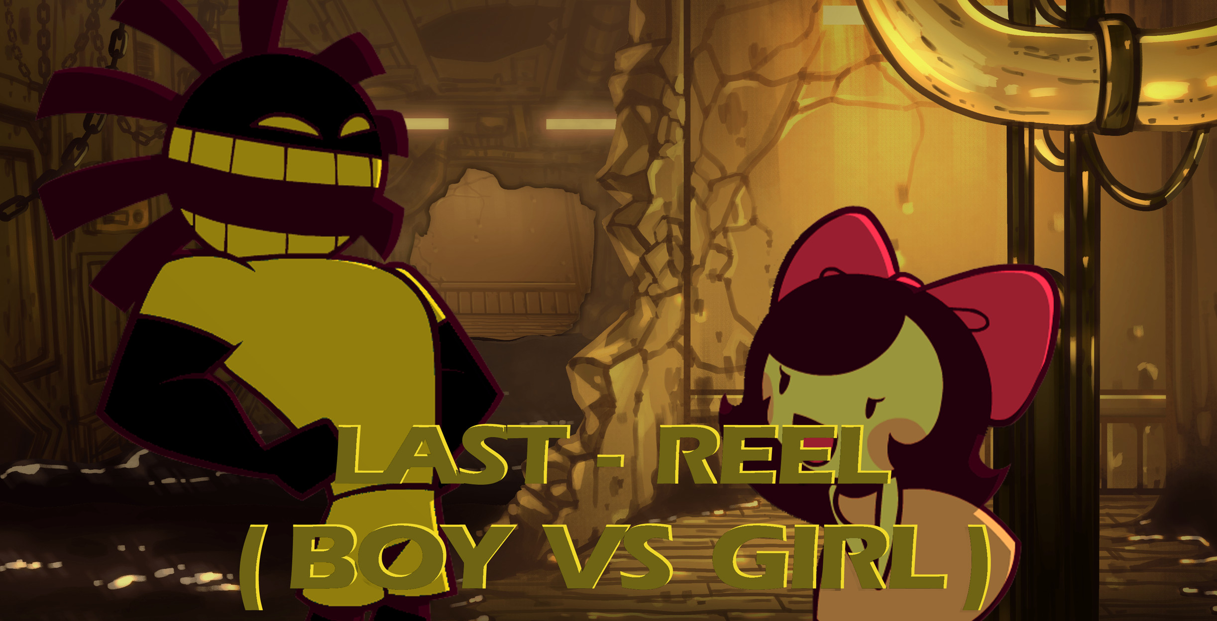 Last Reel ( BOY VS GIRL ) + other cool stuff