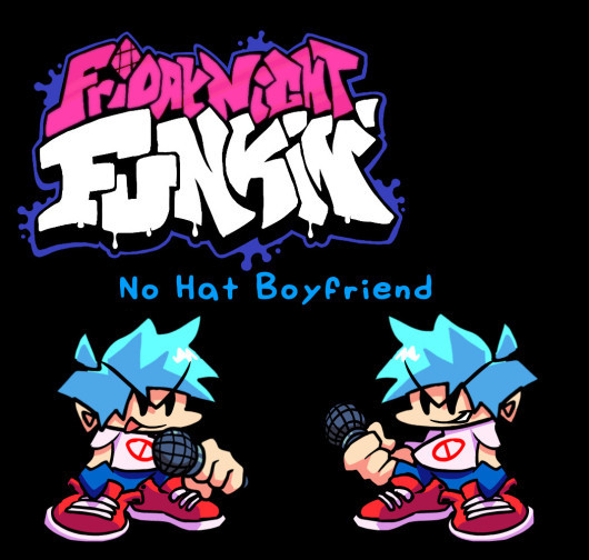 No Hat Bf REMADE [Friday Night Funkin'] [Mods]