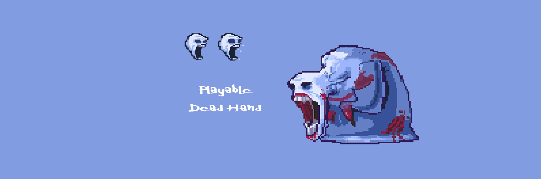 Playable Dead Hand