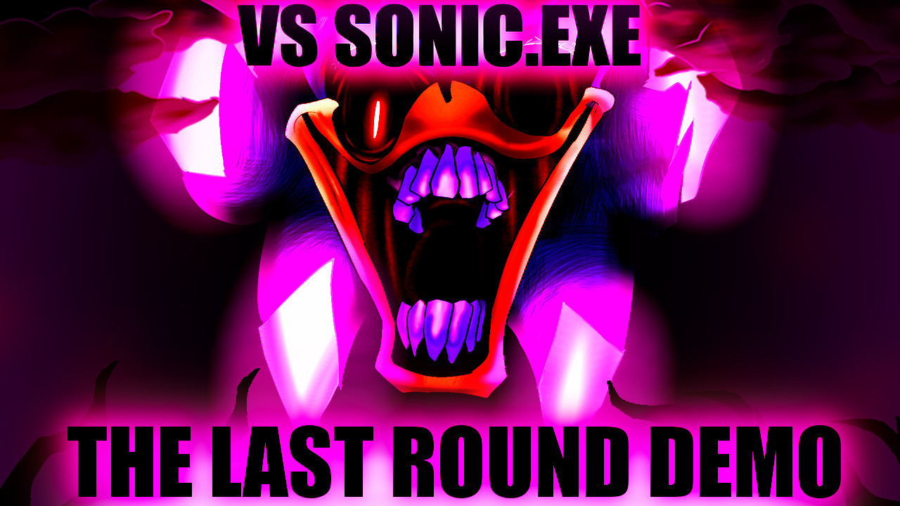 VS Sonic.Exe: The Last Round Demo [Friday Night Funkin'] [Mods]