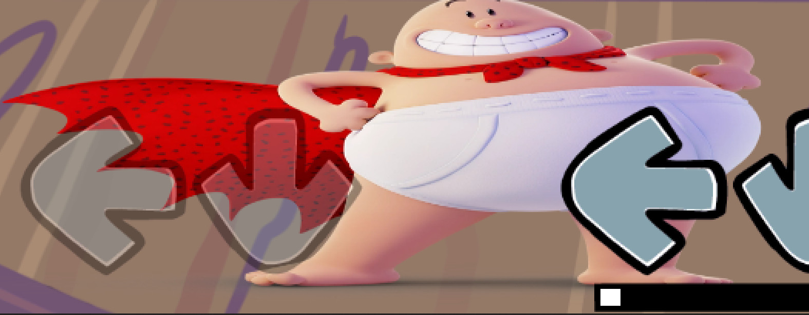 Captain Underpants Mod